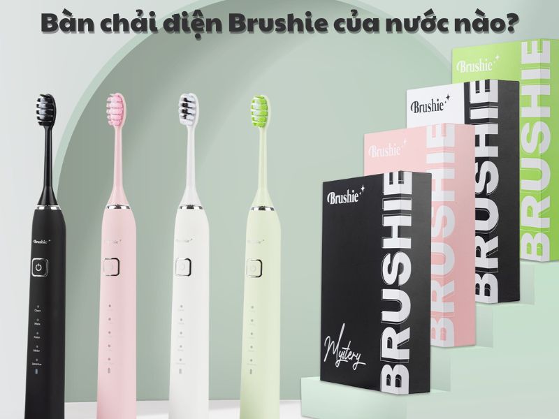 ban chai dien brushie cua nuoc nao
