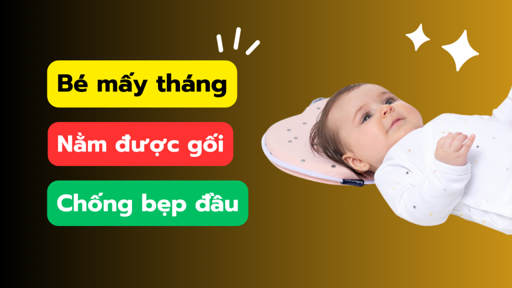 bé mấy tháng nằm được gối chống bẹp đầu