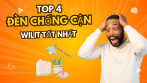 Top 4 đèn chống cận Wilit đáng mua nhất 2024