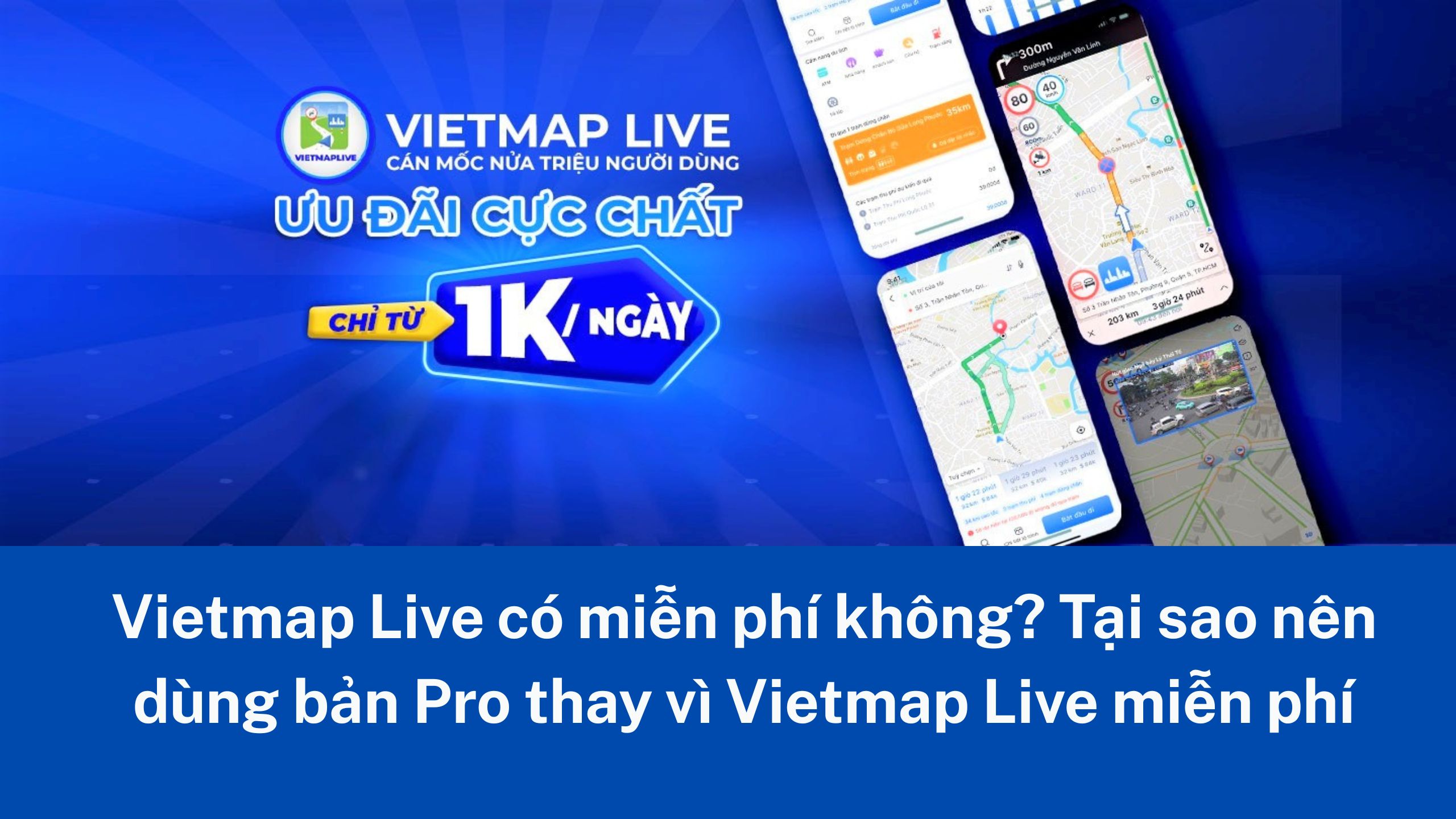 Vietmap Live co mien phi khong Tai sao nen dung ban Pro thay vi Vietmap Live mien phi
